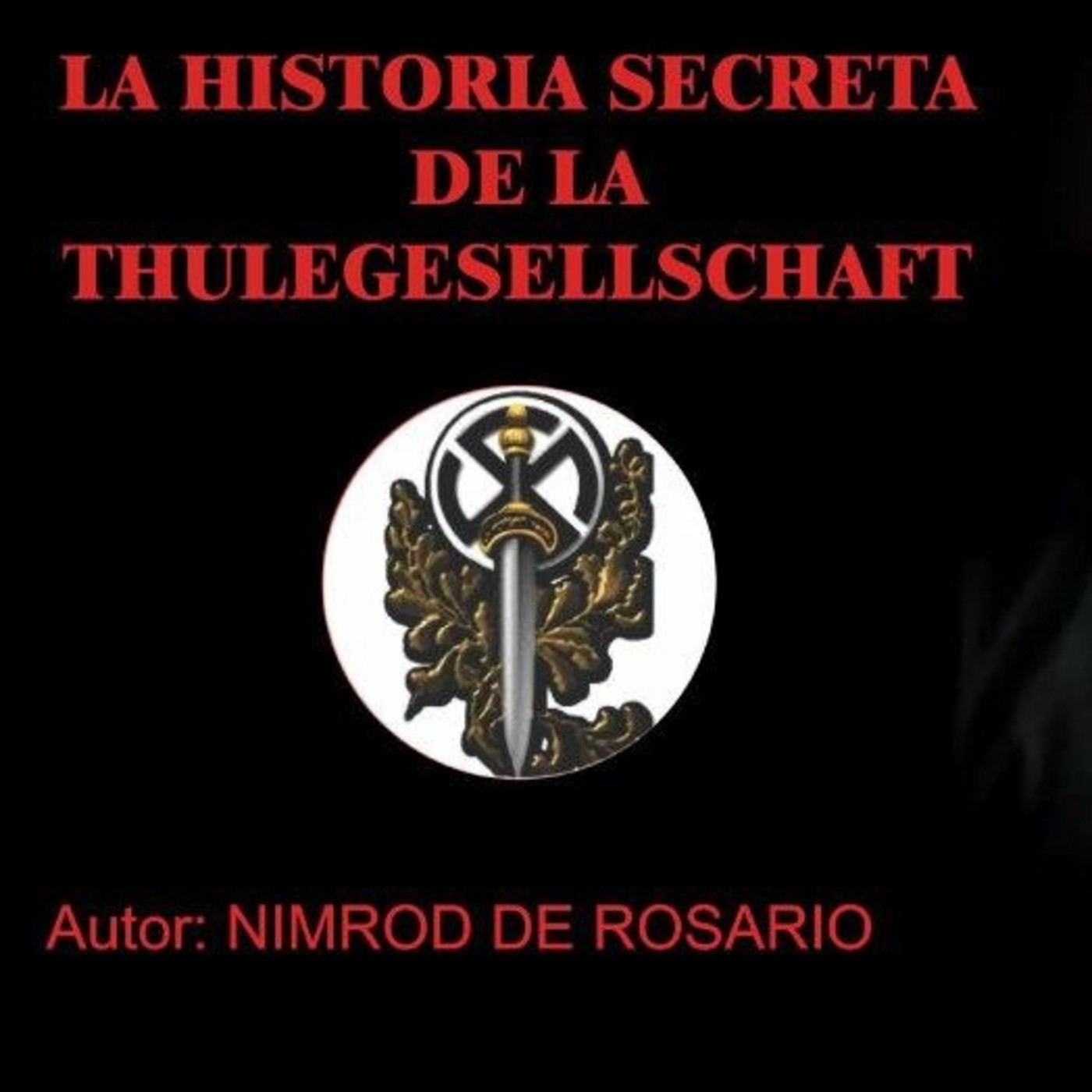 LA HISTORIA SECRETA DE LA THULE - AUDIO LIBRO