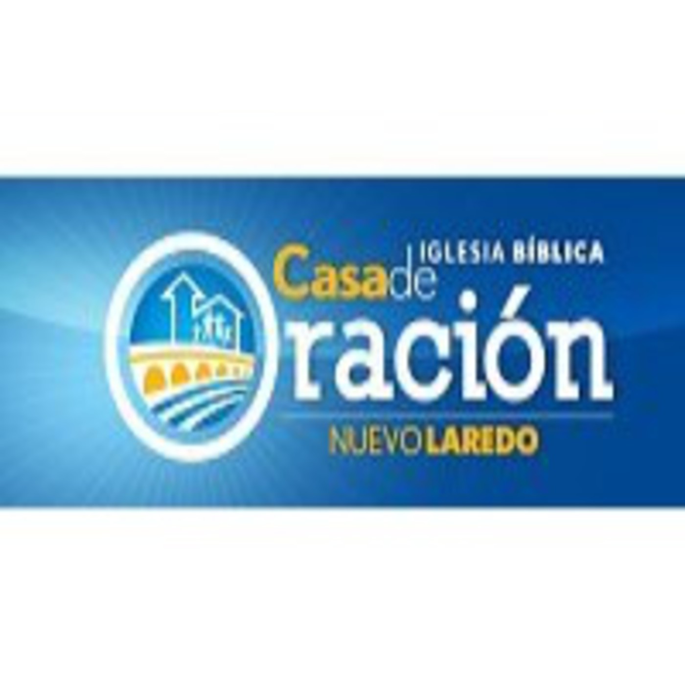 Iglesia Bíblica Casa de Oración Nuevo Laredo
