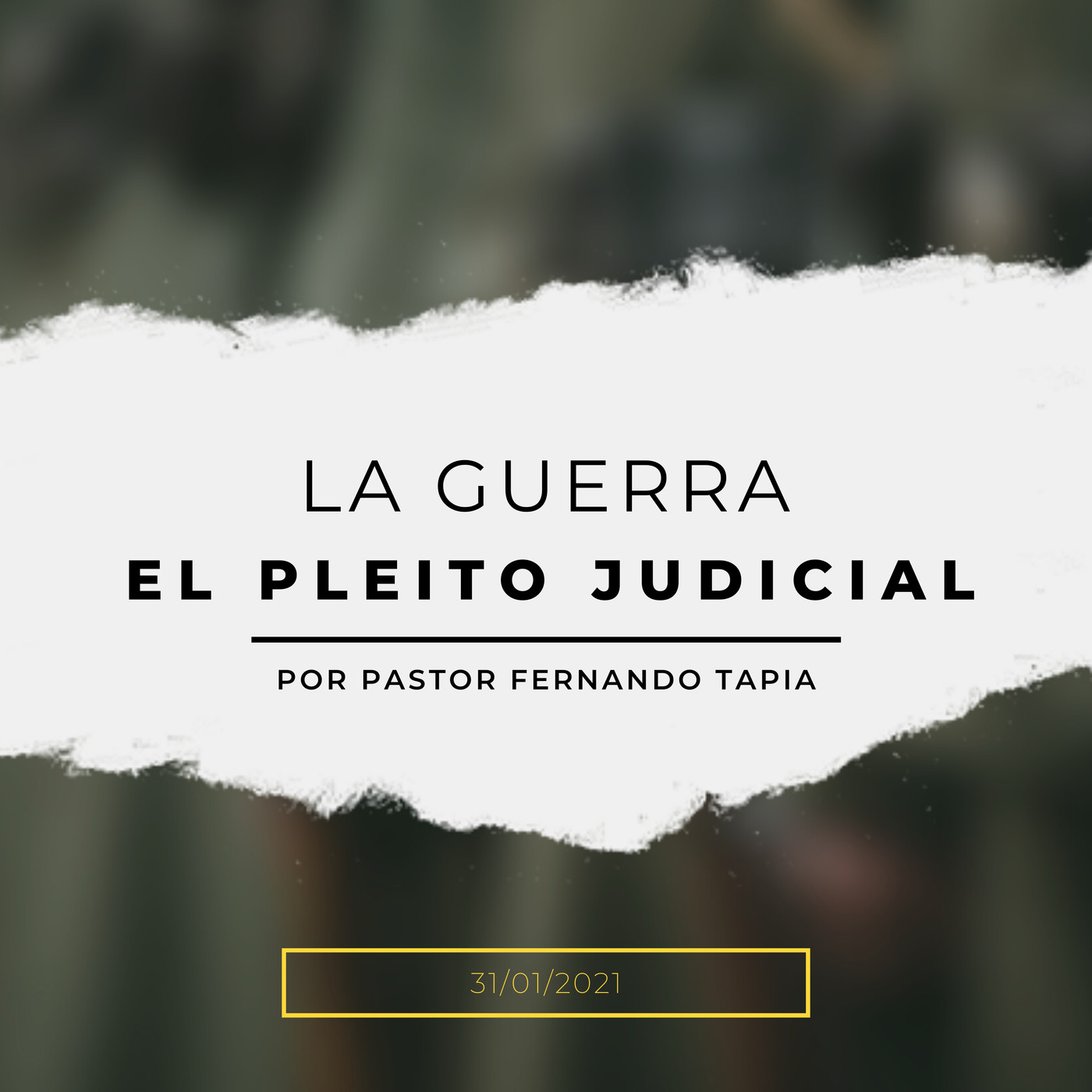 Prédica 31/01/2021: La guerra, el pleito judicial episode artwork