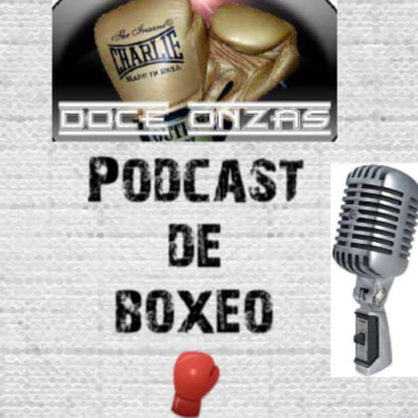 Doce Onzas Podcast de boxeo