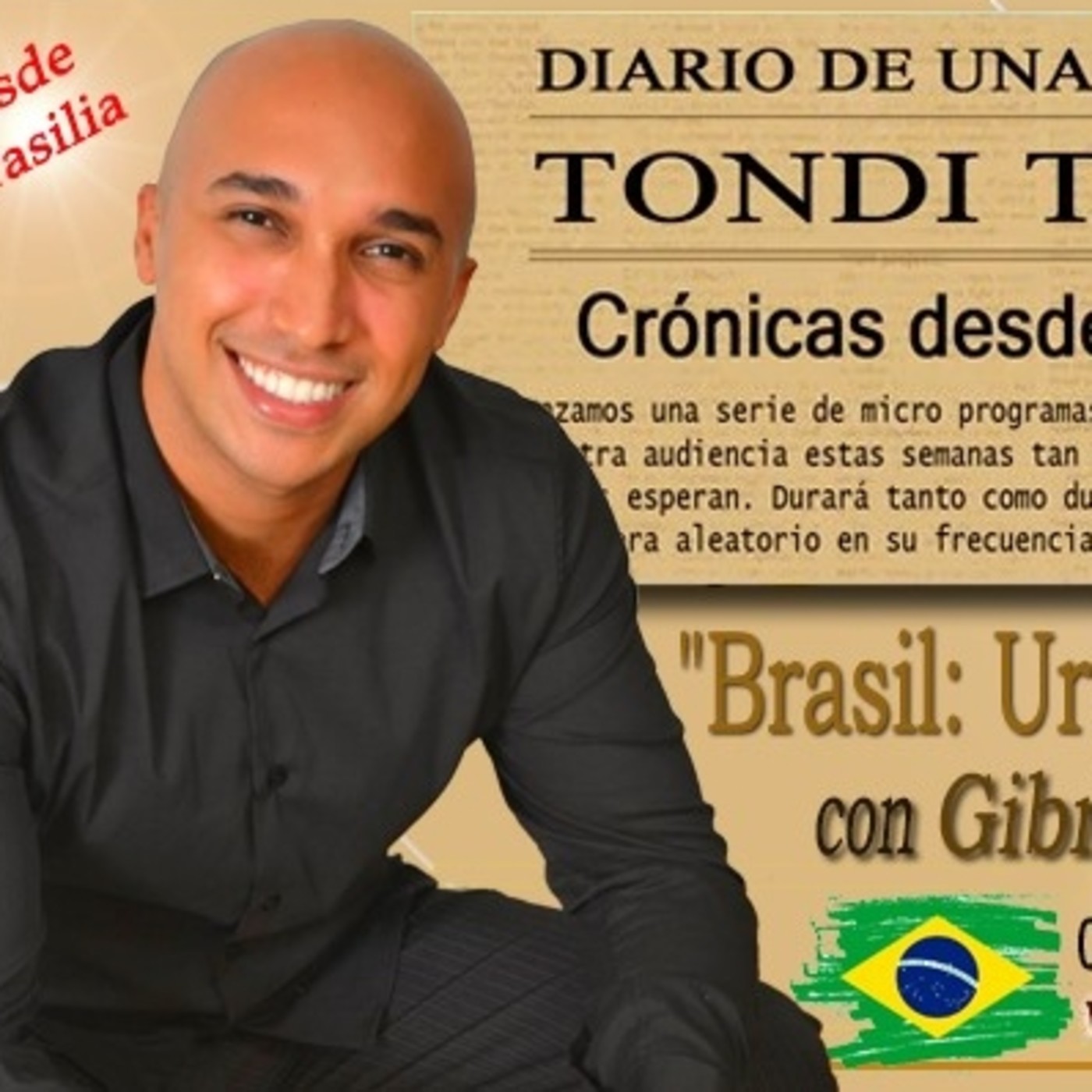 TONDI TODAY 67 "Brasil: Urgencia nacional" Con Gibraan Hanna. episode artwork