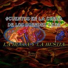 CUENTOS en La Cueva de los Duendes 1X02 La Bella y La Bestia