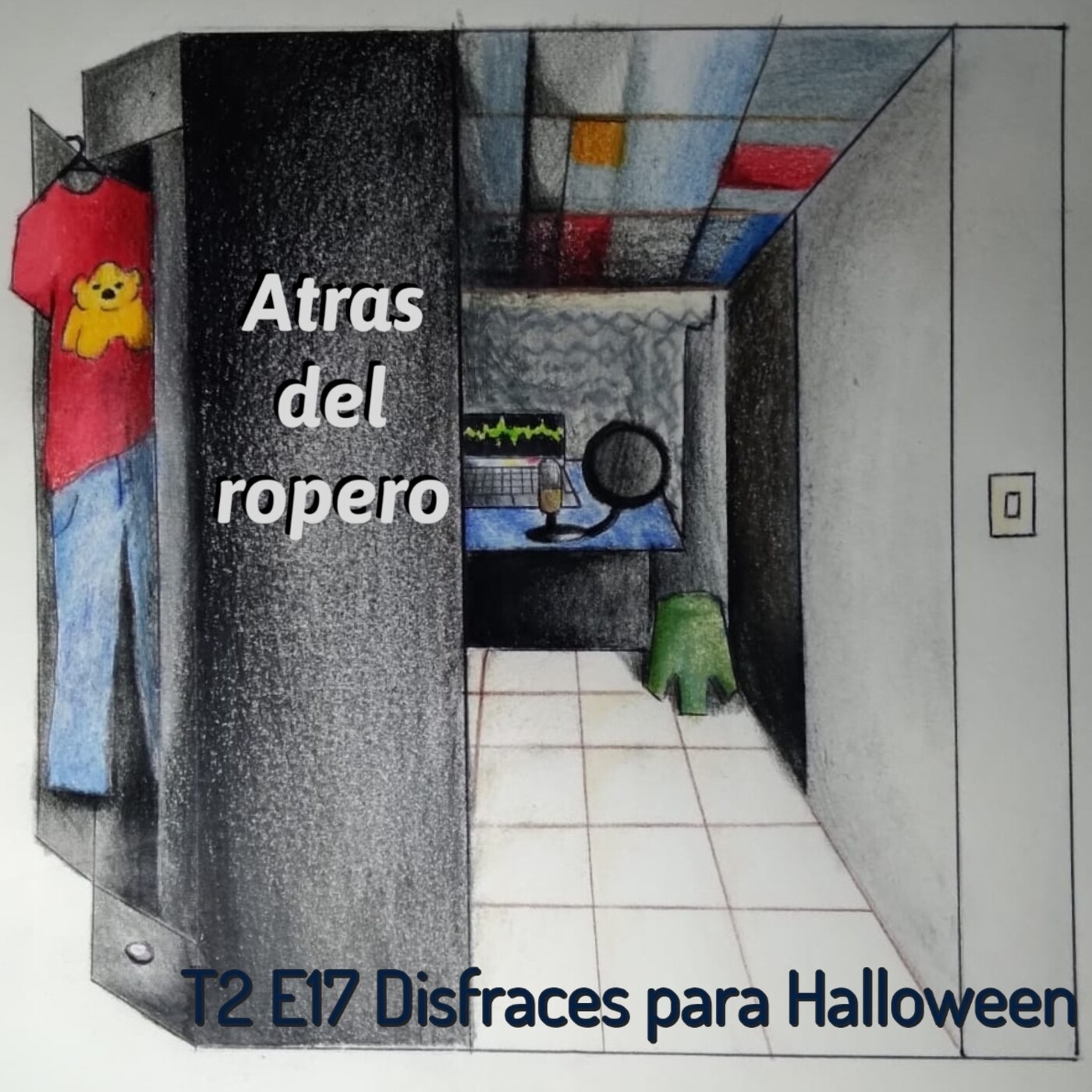 Atrás del ropero