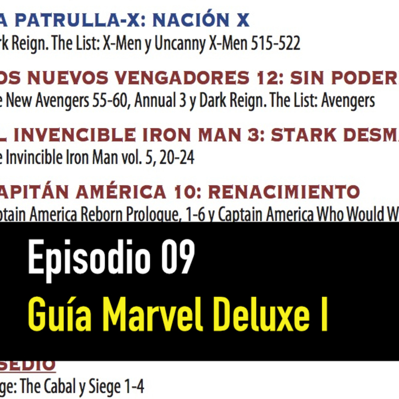 PC #9: Guía de Lectura Marvel Deluxe, parte I episode artwork
