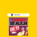Cuando SE ALEJA DE TI