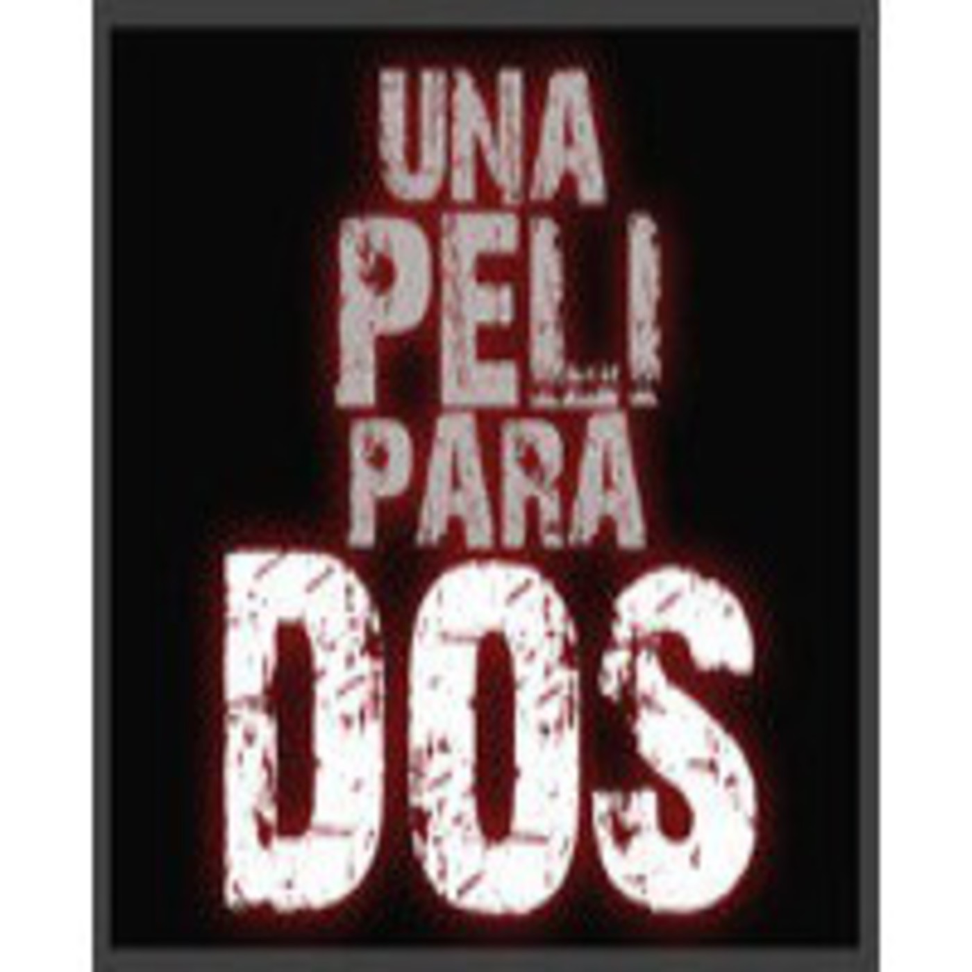 Podcast Una peli para dos