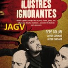 04-10-16 Ilustres Ignorantes #0 - Estreno!!! - La Imaginación - (Miki Esparbé y Juan Ibáñez)