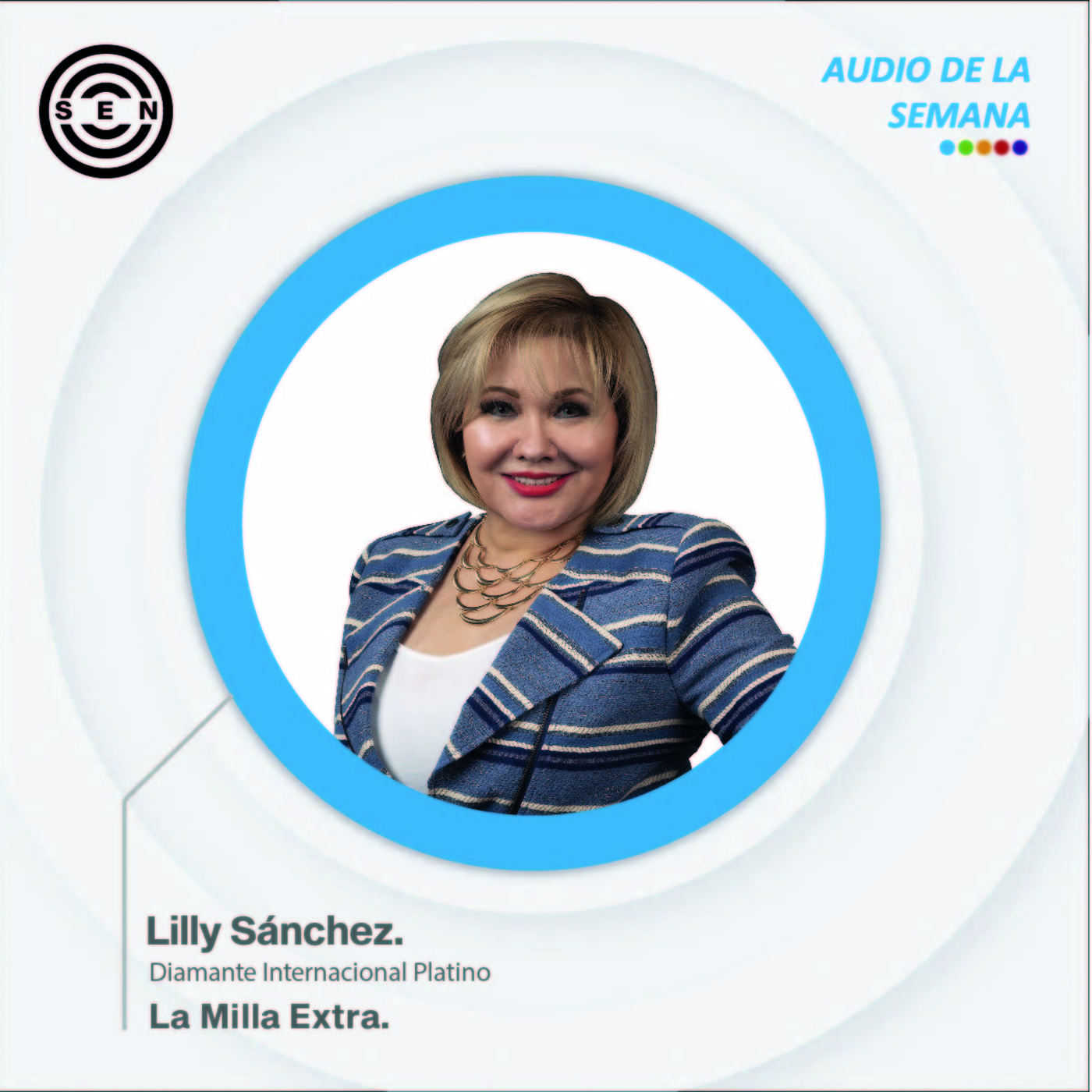 Audios de la Semana SEN Team
