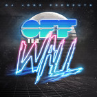 Off The Wall! #296 by DJ Jooz