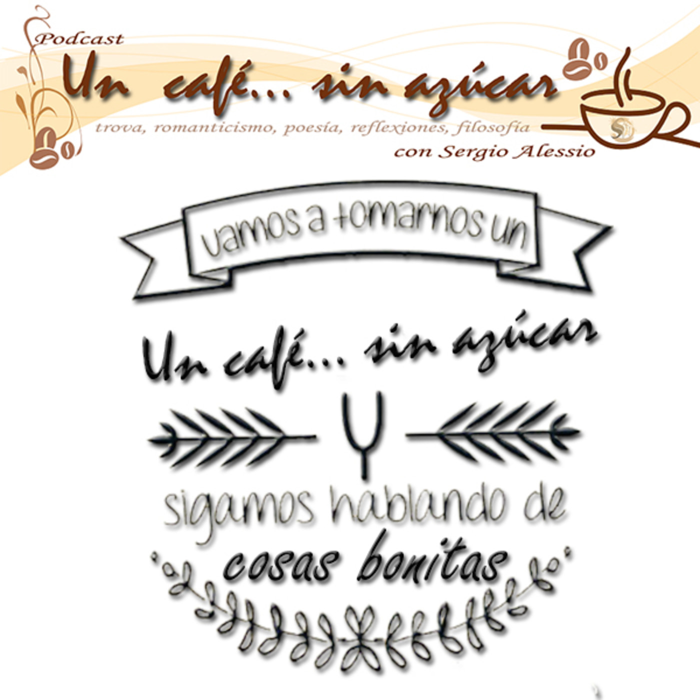 Un café... sin azúcar