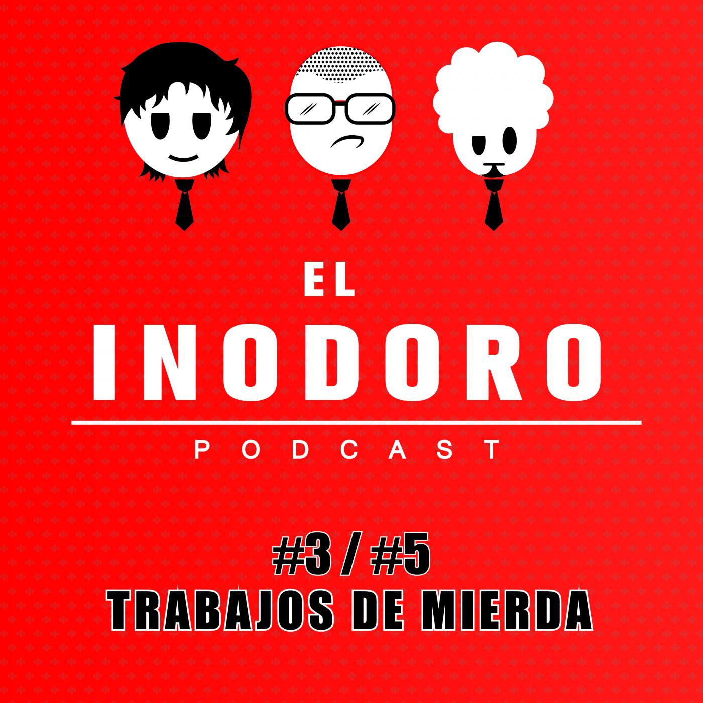 El Inodoro Podcast