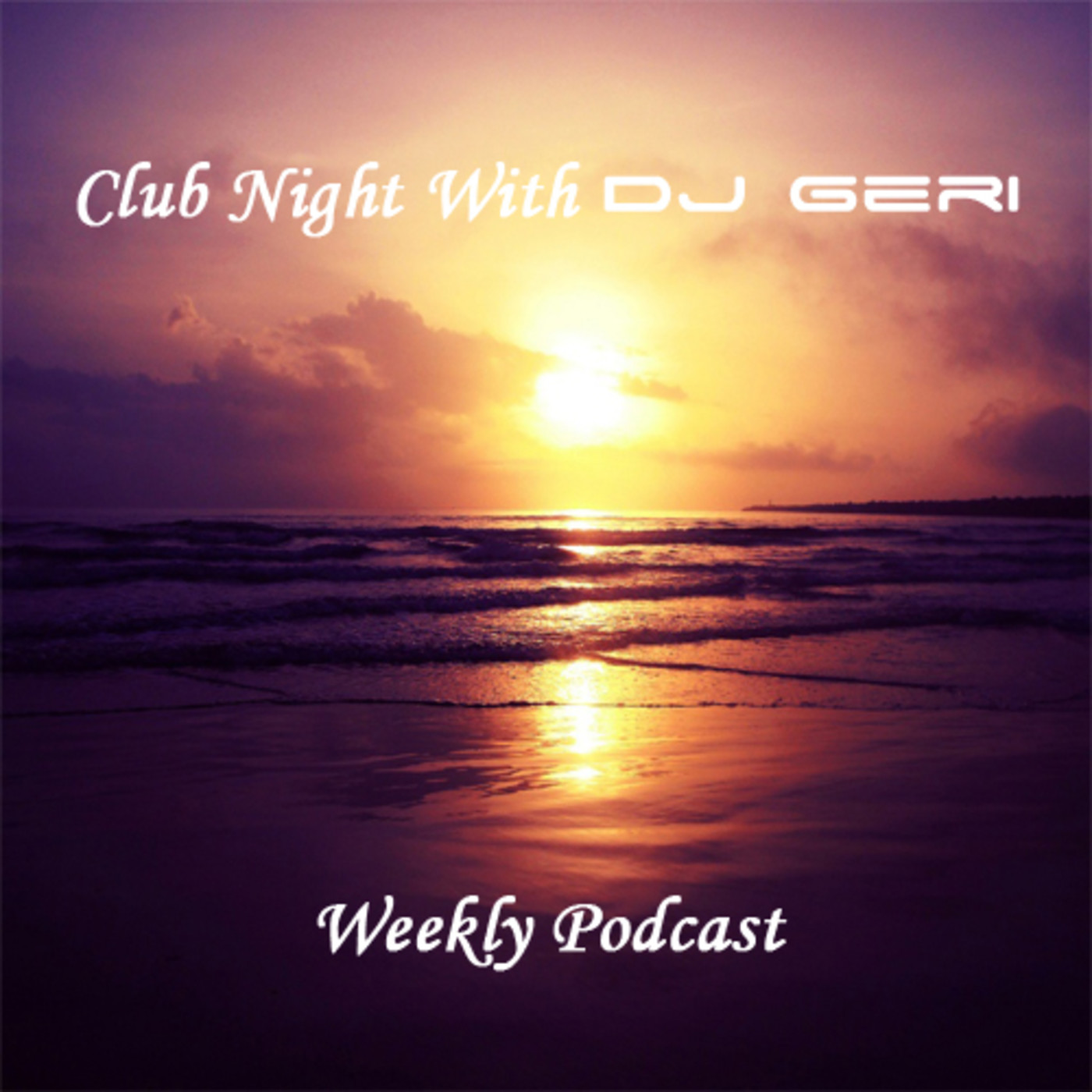 Club Night With DJ Geri 554 episode artwork