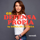 14 Erika de La Vega - En defensa Propia - Alexis de Anda