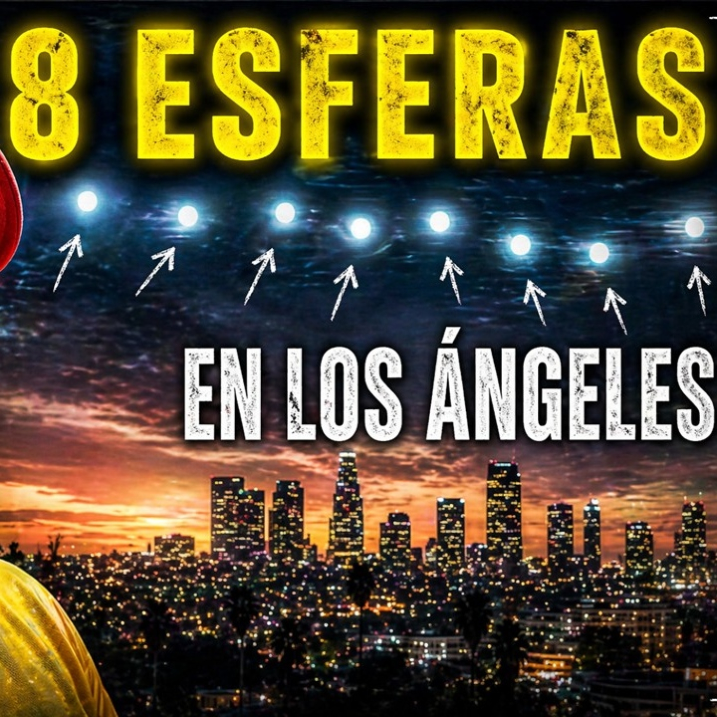 LOS DESVELADOS - GRABE 8 ESFERAS SOBRE LOS ANGELES, CA. — Victor Camacho cover