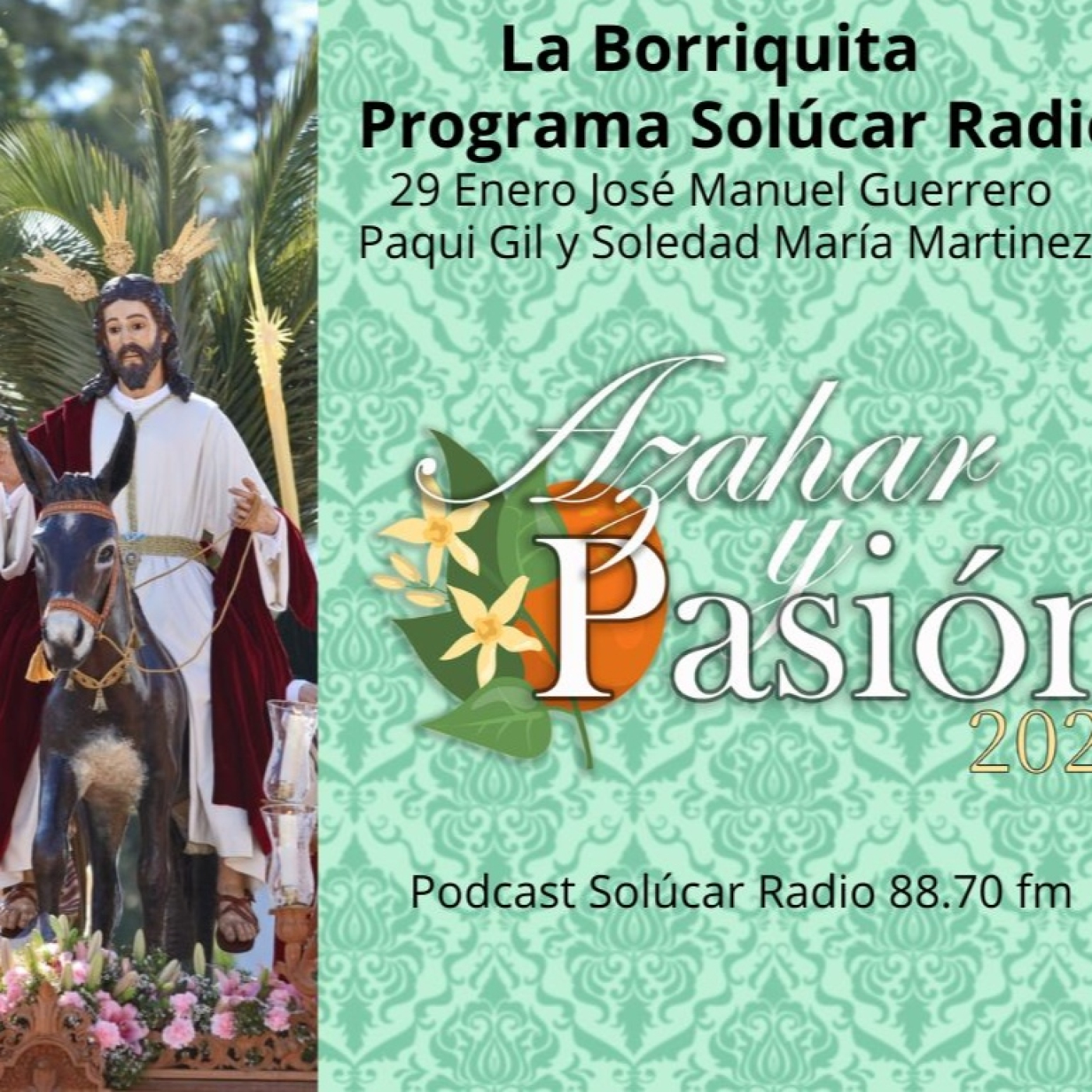 Azahar y Pasión, Audio Hdad de la Borriquita 29 Enero 2024 episode artwork