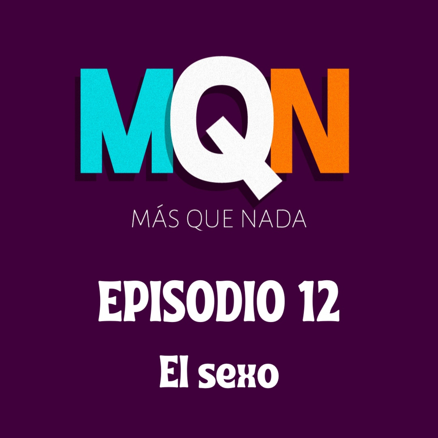 MÁS QUE NADA