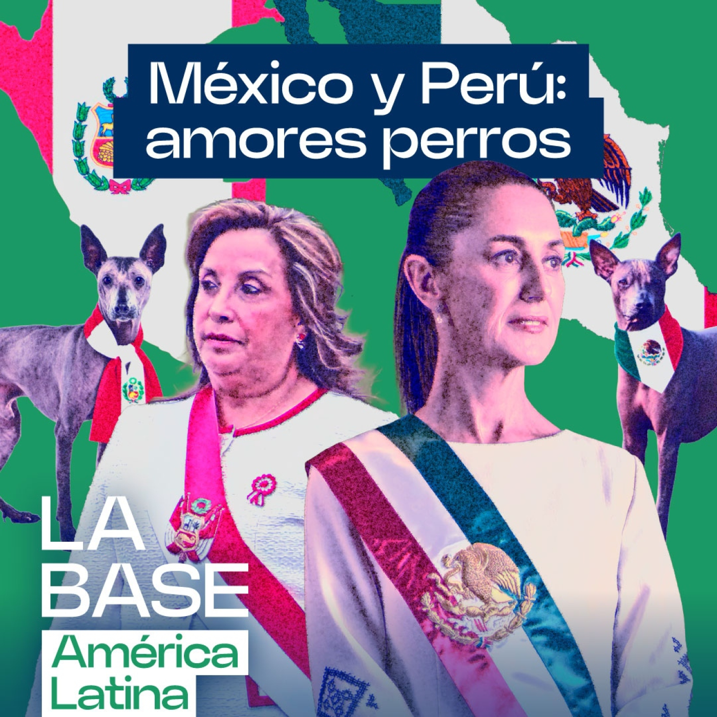 México vs. Perú: declaran ‘non grata’ a Sheinbaum (y el chiste se cuenta solo) | La Base LatAm 1x55 episode artwork
