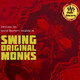 Swing Original Monks