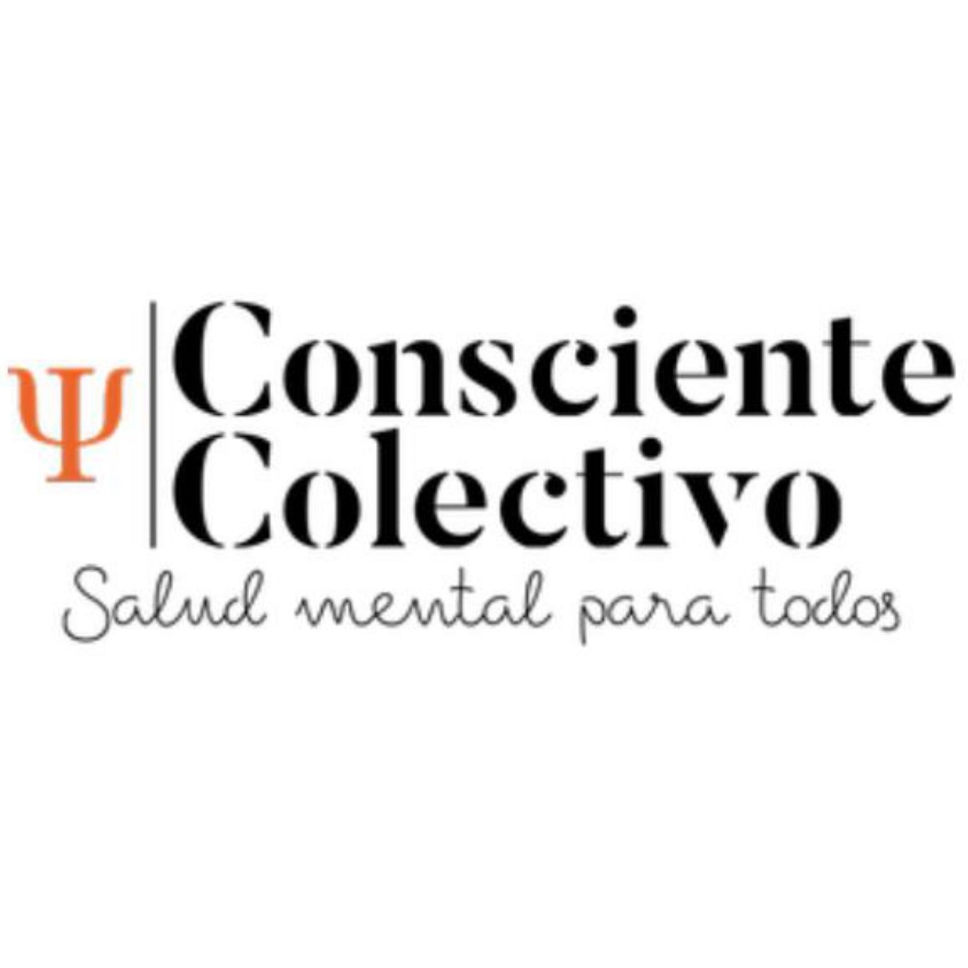 Consciente colectivo, salud mental para todos