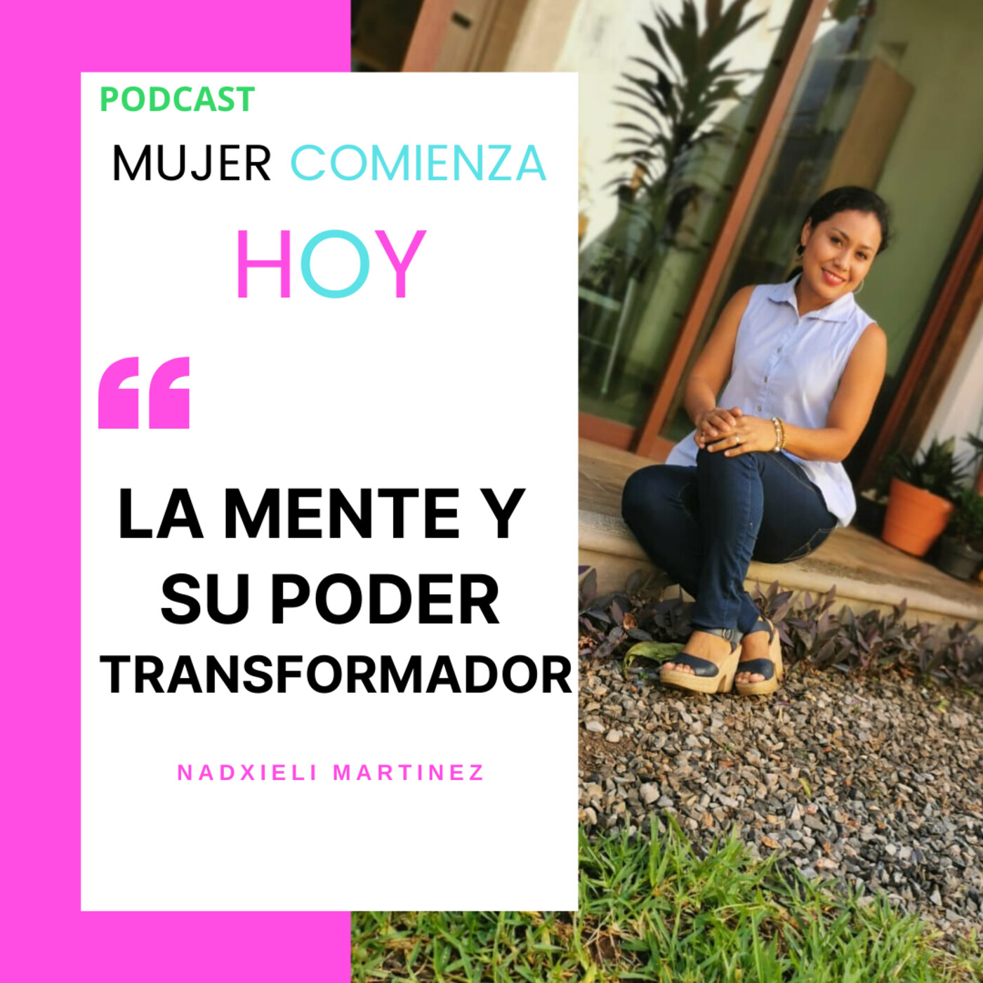 Mujer Comienza Hoy