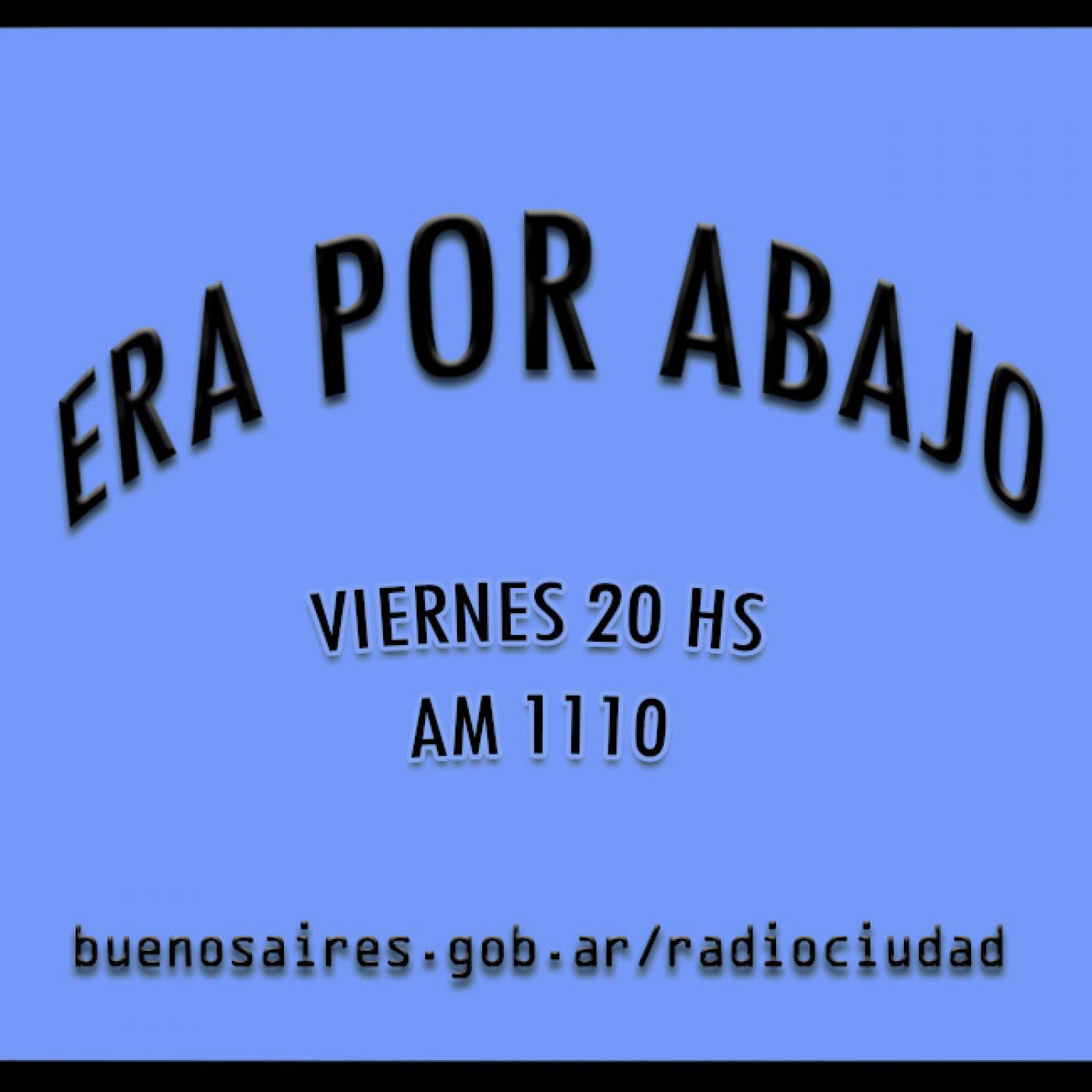 Era Por Abajo AM 1110