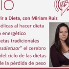 219: Cómo Dejar de Vivir a Dieta, con Miriam Ruiz