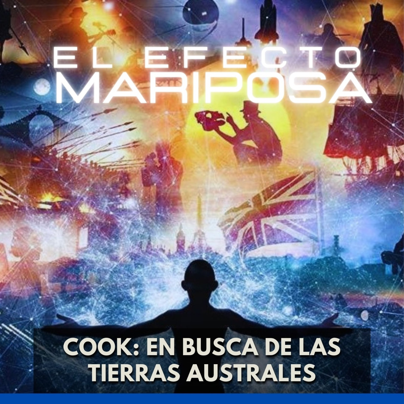 El Efecto Mariposa - Cook En busca de las tierras australes episode artwork