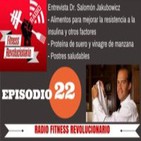 Episodio 22: Entrevista con el Dr Salomón Jakubowicz sobre resistencia a la insulina y cómo adelgazar