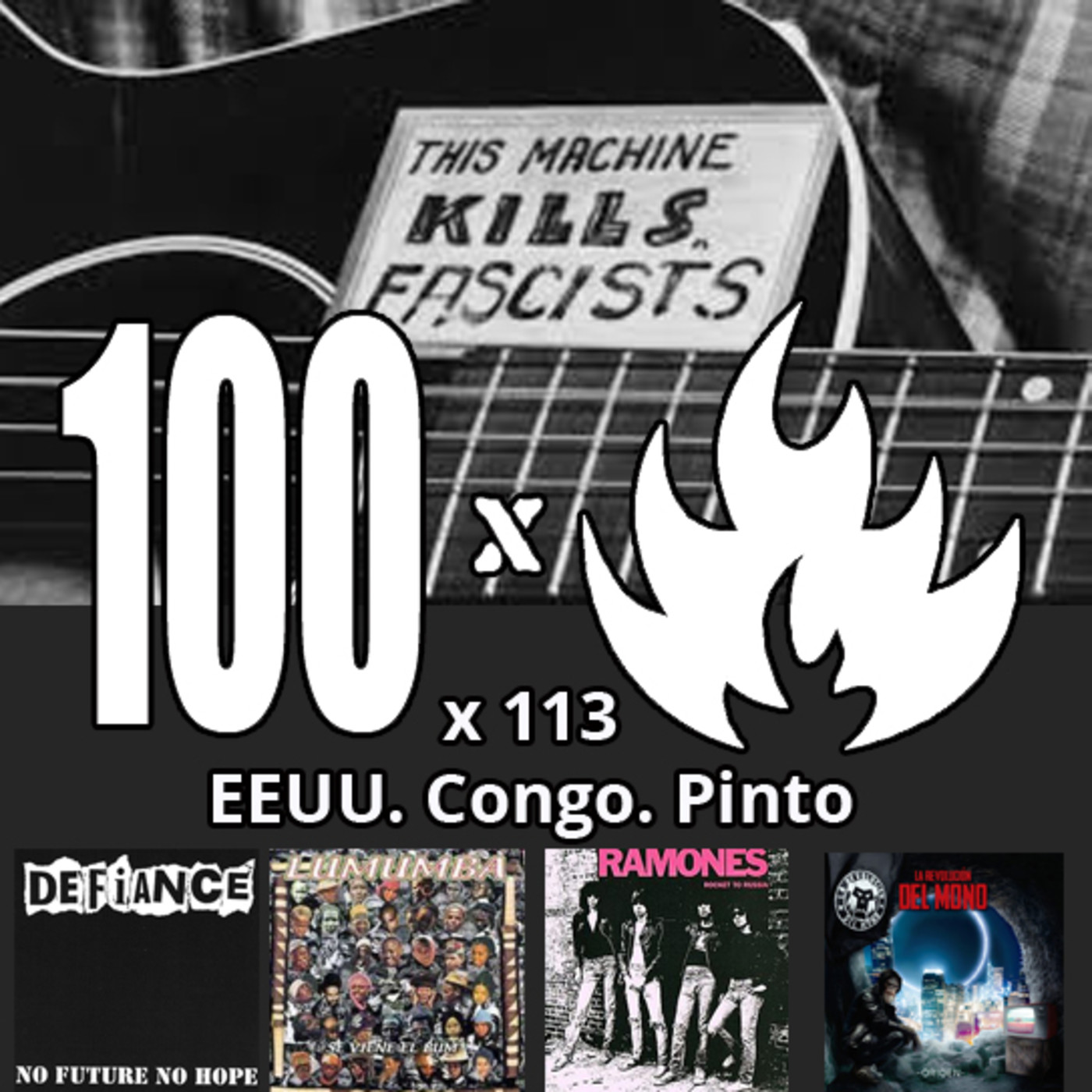 100Fuegos x 113: EEUU- Congo- Pinto episode artwork