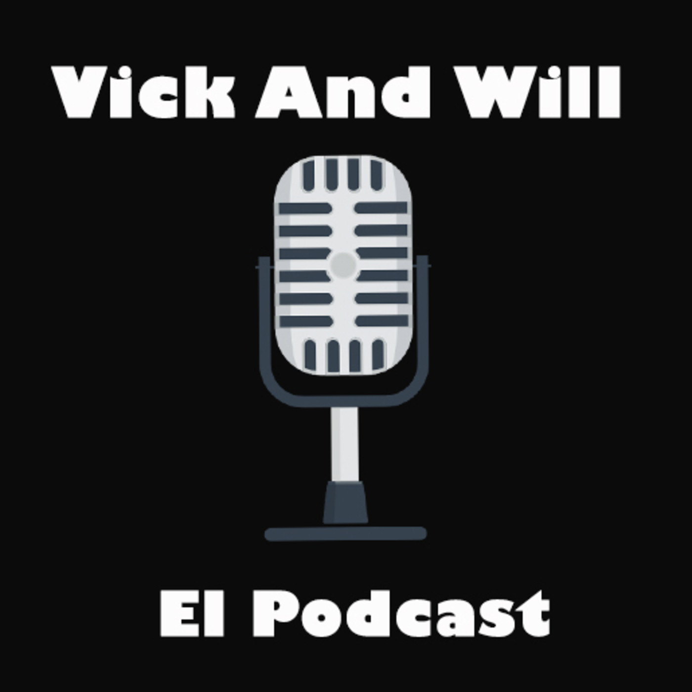Vick and Will