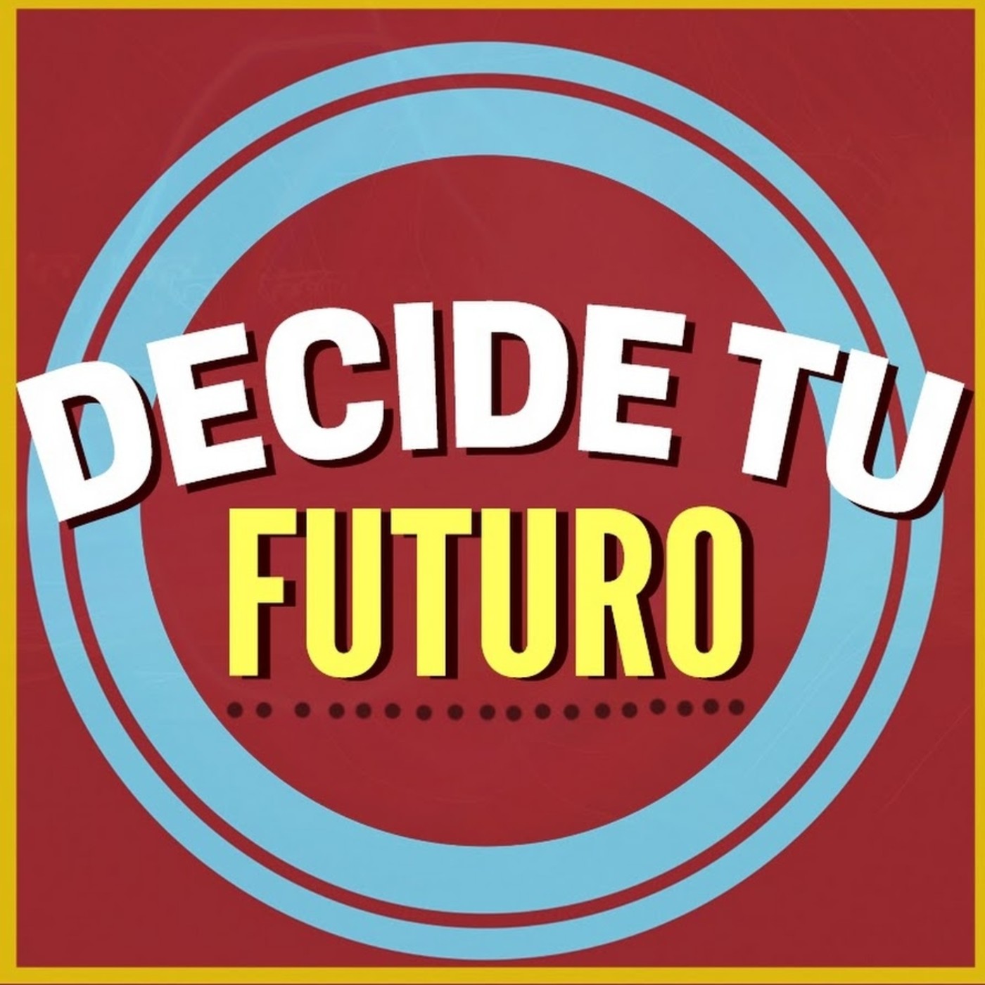 Decide Tu Futuro