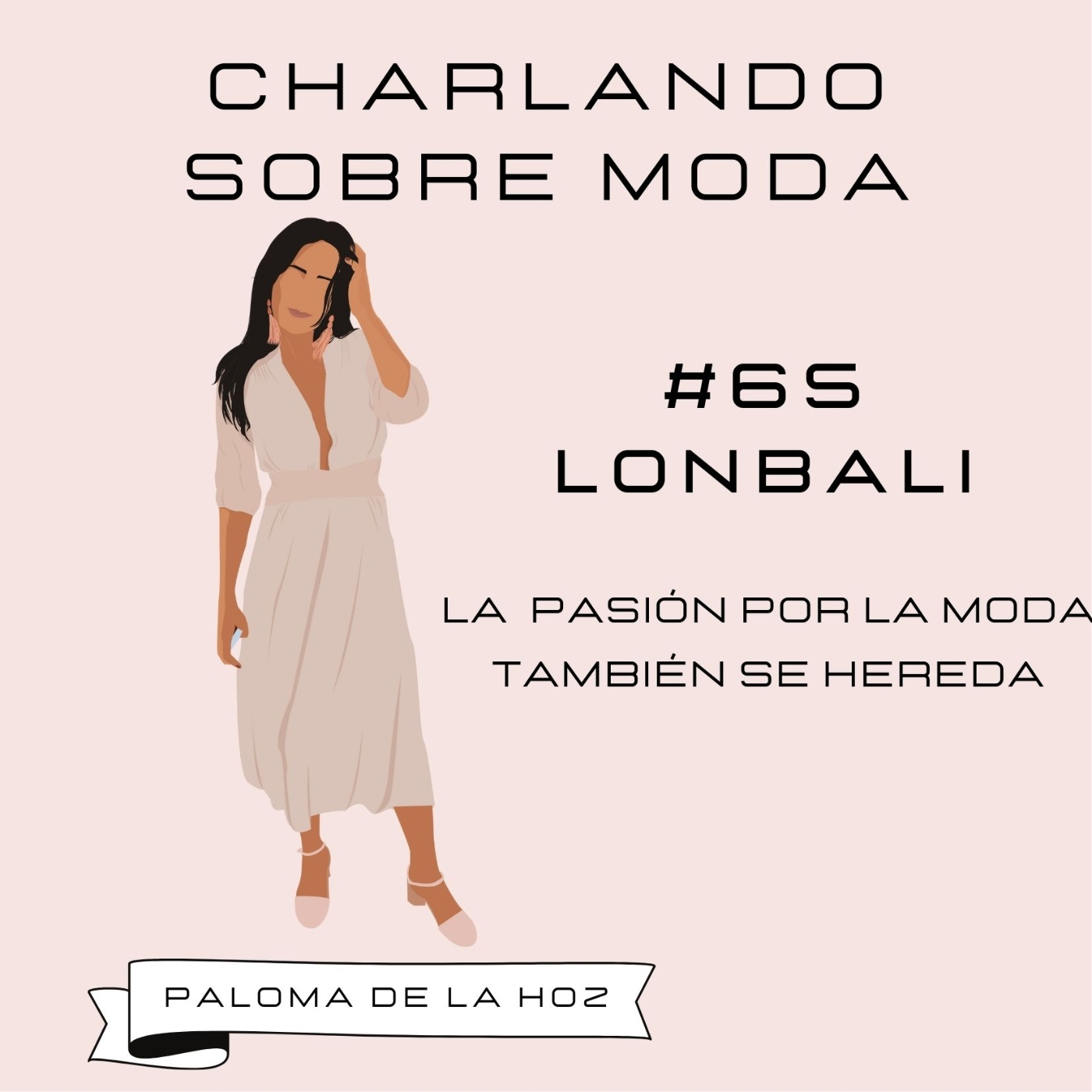 Charlando sobre moda