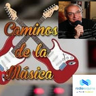 Caminos de la Música. Programa 6º Temporada 6ª