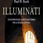(Vaticano - Élites - NOM) Illuminati - Paul H. Koch - 1d2 extractos y datos - Conekta21 - (Historia)