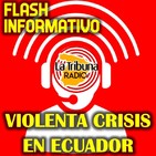 Violenta Crisis en Ecuador