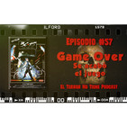 El Terror No Tiene Podcast - Episodio #57 -Game Over. Se acabó el juego (1989)
