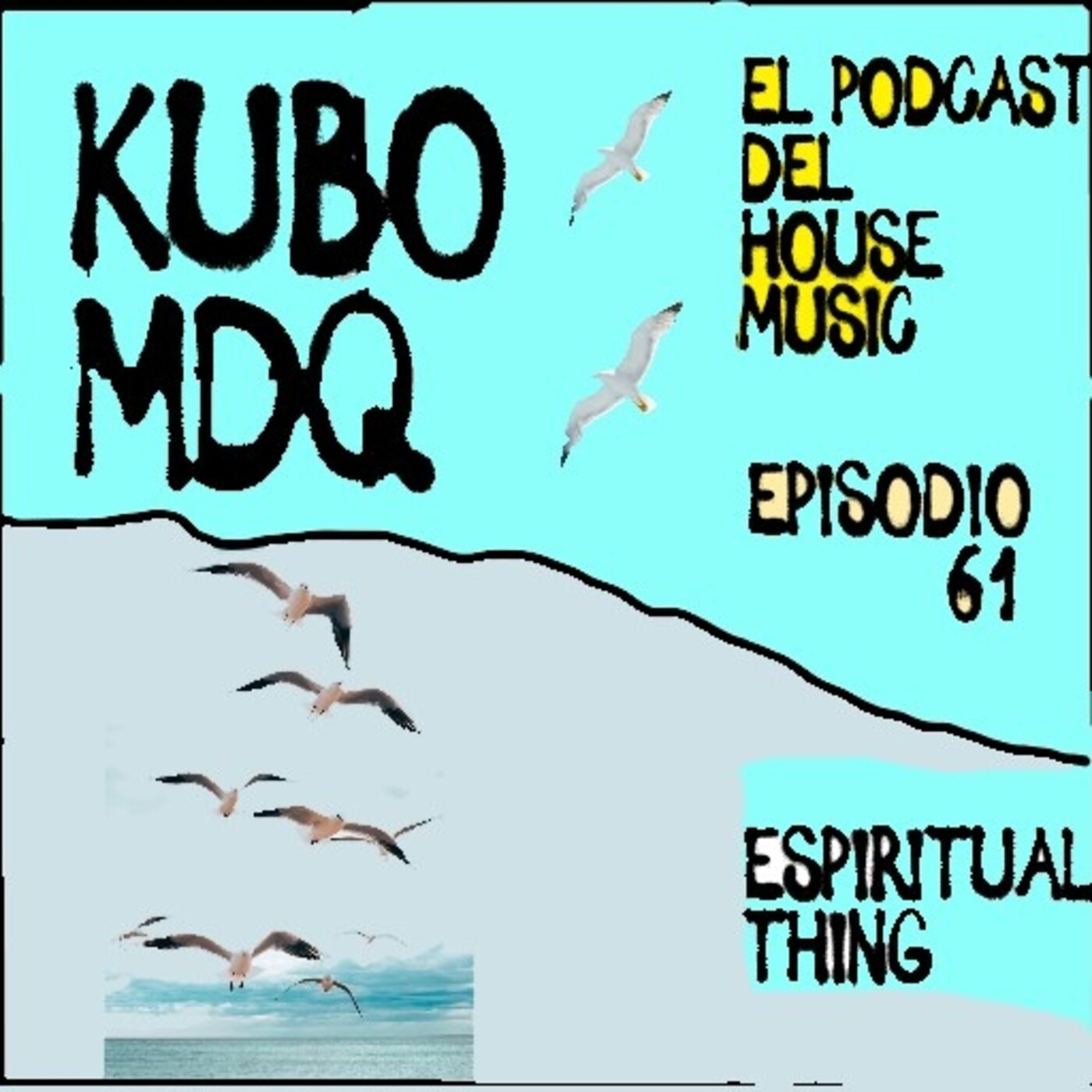 EL PODCAST DEL HOUSE MUSIC