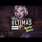 Las Últimas horas de Marilyn Monroe