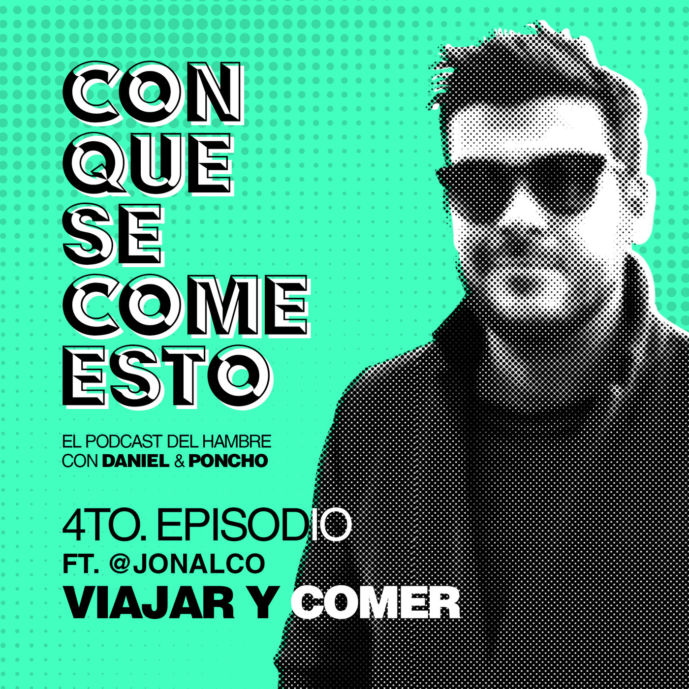 Viajar y Comer - Ep. 004