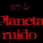 planeta ruido 25-06-2019