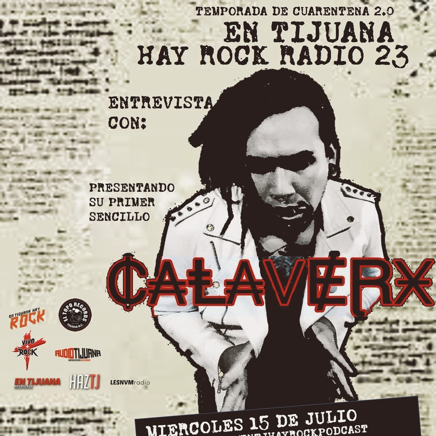 En Tijuana Hay Rock Radio - Temporada De Cuarentena 2.0 - 23: Entrevista con Calaverx Image