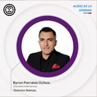 Sen Audio de la semana: Quienes somos por Byron Parrales