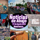 Noticias de abajo 17 Agosto 2020