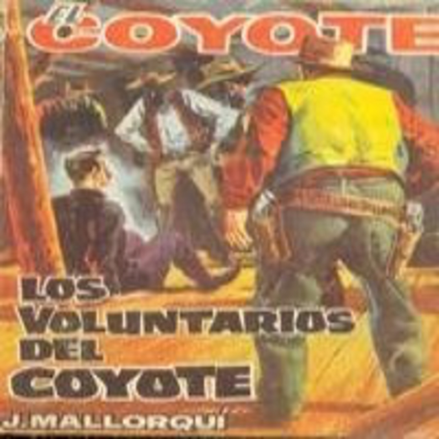 096 LOS VOLUNTARIOS DEL COYOTE