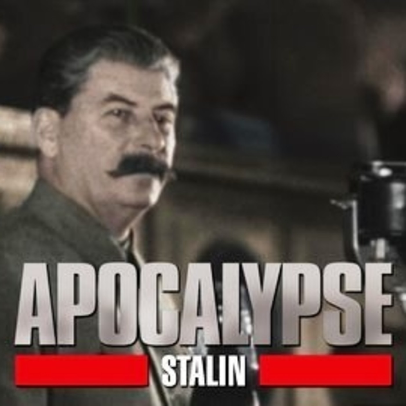 Apocalipsis: Stalin - El Amo del Mundo episode artwork