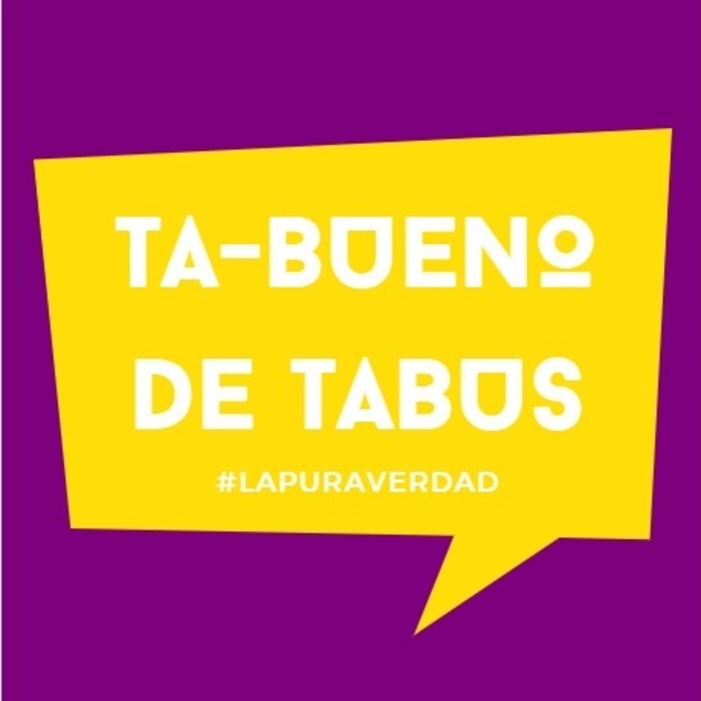 Ta Bueno de Tabus