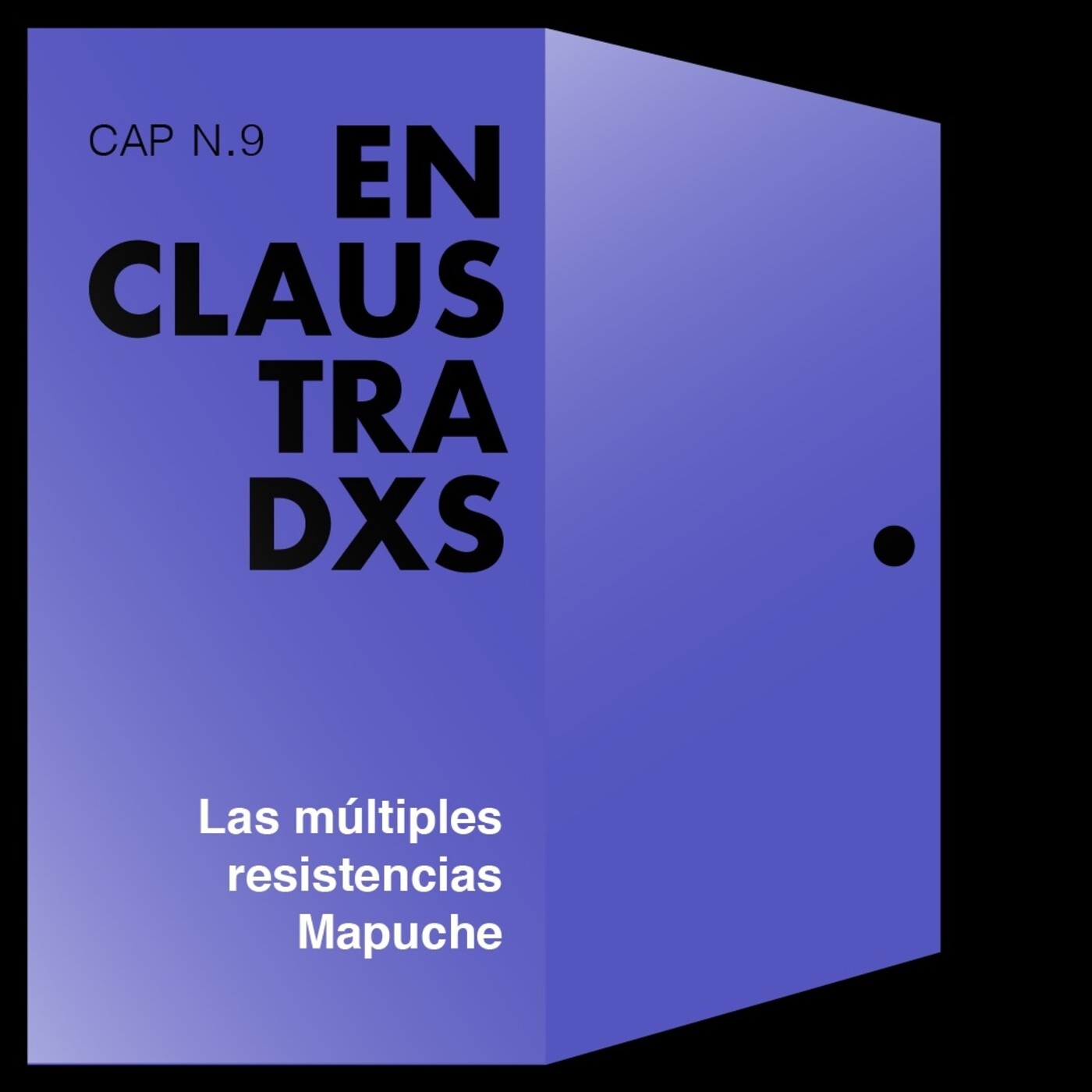 Enclaustradxs