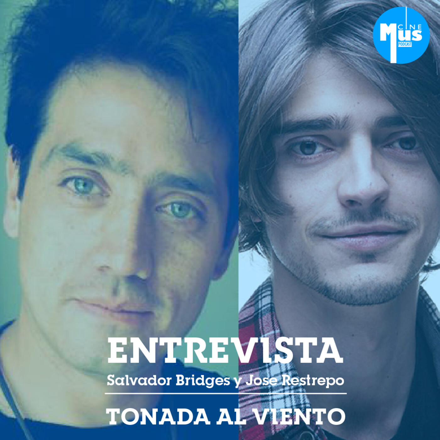 Ep 24: Tonada Al Viento, Salvador Bridges y José Restrepo
