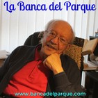 29.07.2019 - La Banca del Parque - Maestro Javier Darío Restrepo - Consecuencias de las Injusticias Sociales