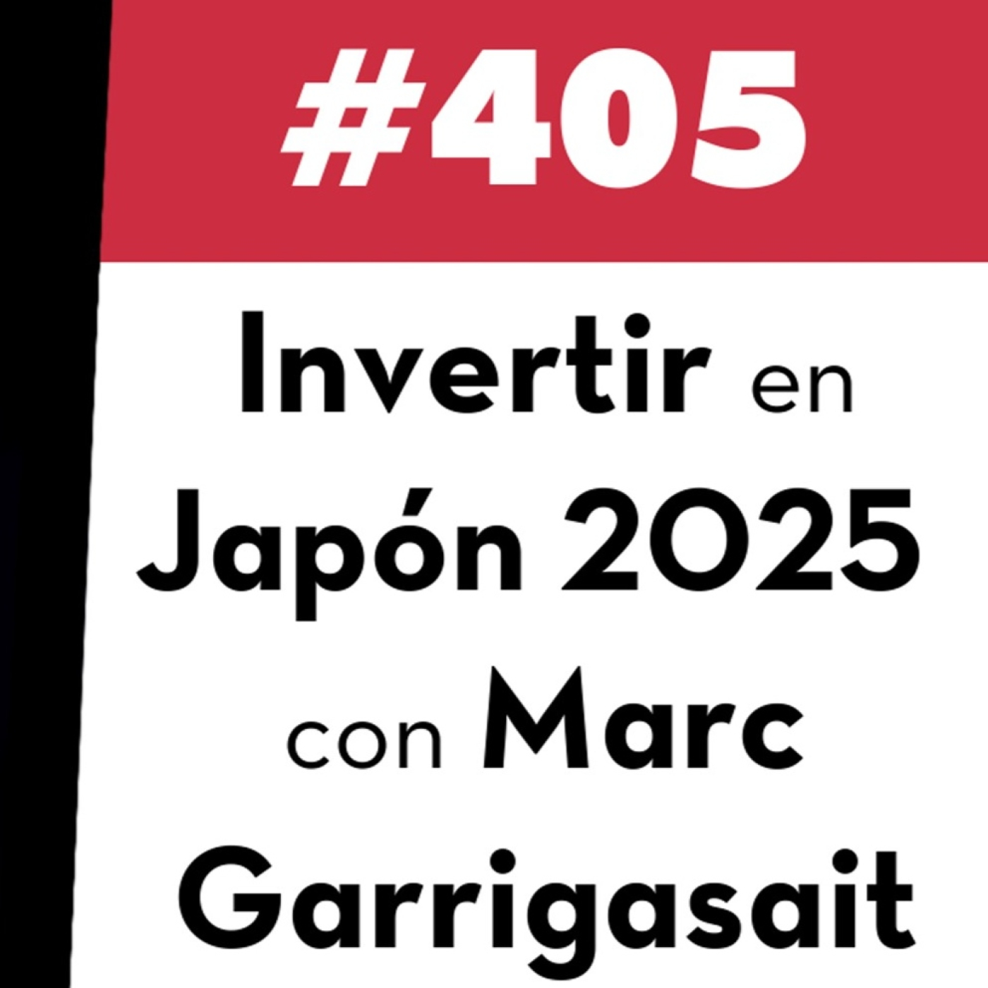 405. Invertir en Japón 2025 con Marc Garrigasait